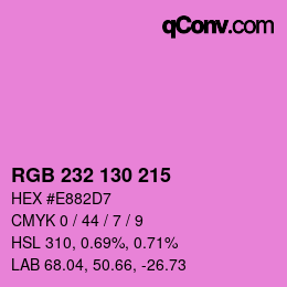 Color code: RGB 232 130 215 | qconv.com