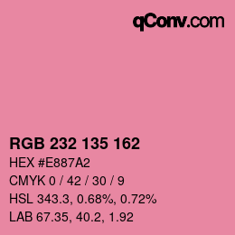 Color code: RGB 232 135 162 | qconv.com