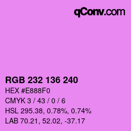 Color code: RGB 232 136 240 | qconv.com