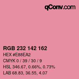 カラーコード: RGB 232 142 162 | qconv.com
