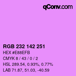 Color code: RGB 232 142 251 | qconv.com
