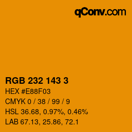 カラーコード: RGB 232 143 3 | qconv.com
