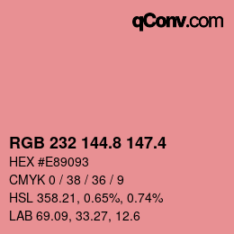 カラーコード: RGB 232 144.8 147.4 | qconv.com