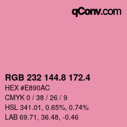 カラーコード: RGB 232 144.8 172.4 | qconv.com