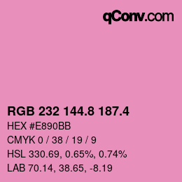 カラーコード: RGB 232 144.8 187.4 | qconv.com