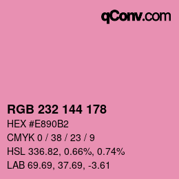 Color code: RGB 232 144 178 | qconv.com