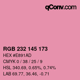 カラーコード: RGB 232 145 173 | qconv.com