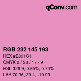 Color code: RGB 232 145 193 | qconv.com