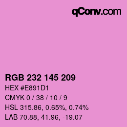 Color code: RGB 232 145 209 | qconv.com