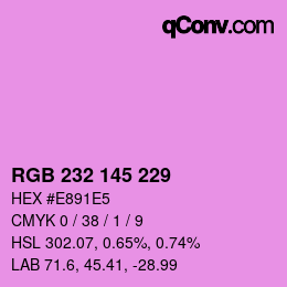 Color code: RGB 232 145 229 | qconv.com