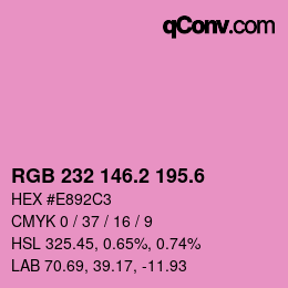 カラーコード: RGB 232 146.2 195.6 | qconv.com