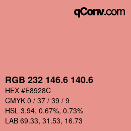 カラーコード: RGB 232 146.6 140.6 | qconv.com