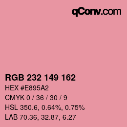 カラーコード: RGB 232 149 162 | qconv.com