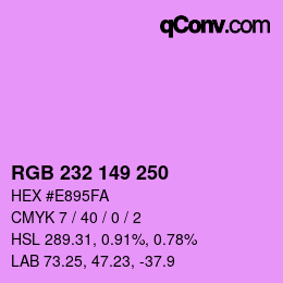 Color code: RGB 232 149 250 | qconv.com