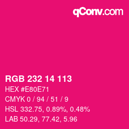 カラーコード: RGB 232 14 113 | qconv.com