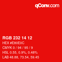 Color code: RGB 232 14 12 | qconv.com