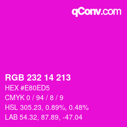 Color code: RGB 232 14 213 | qconv.com