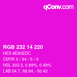 カラーコード: RGB 232 14 220 | qconv.com