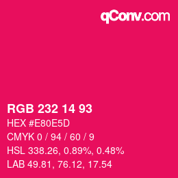 Color code: RGB 232 14 93 | qconv.com
