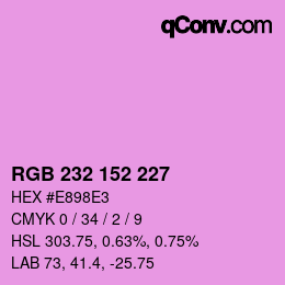 カラーコード: RGB 232 152 227 | qconv.com