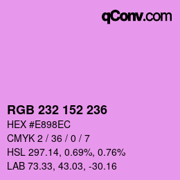 Color code: RGB 232 152 236 | qconv.com