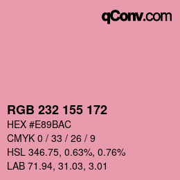 Color code: RGB 232 155 172 | qconv.com