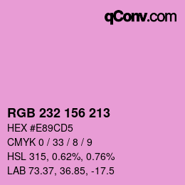 Color code: RGB 232 156 213 | qconv.com