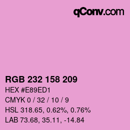 カラーコード: RGB 232 158 209 | qconv.com