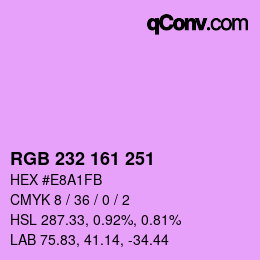 Color code: RGB 232 161 251 | qconv.com