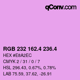 カラーコード: RGB 232 162.4 236.4 | qconv.com