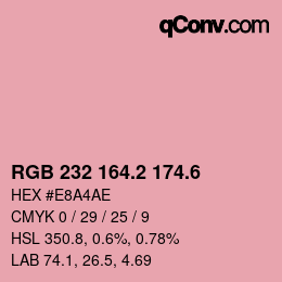 カラーコード: RGB 232 164.2 174.6 | qconv.com