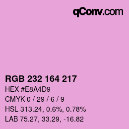 Color code: RGB 232 164 217 | qconv.com