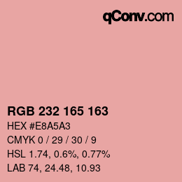 カラーコード: RGB 232 165 163 | qconv.com