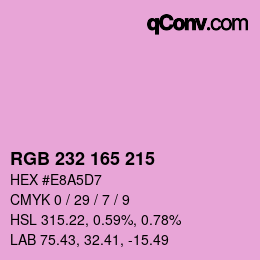 Color code: RGB 232 165 215 | qconv.com
