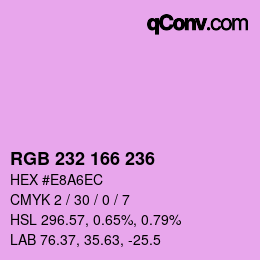 Color code: RGB 232 166 236 | qconv.com