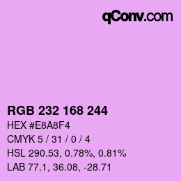 Farbcode: RGB 232 168 244 | qconv.com