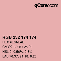 Color code: RGB 232 174 174 | qconv.com