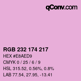 Color code: RGB 232 174 217 | qconv.com