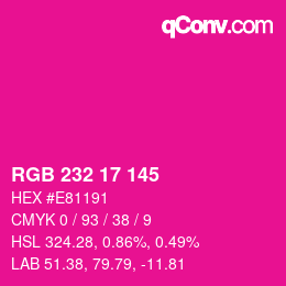 Color code: RGB 232 17 145 | qconv.com