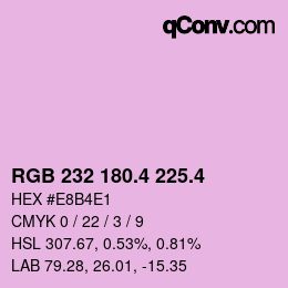 カラーコード: RGB 232 180.4 225.4 | qconv.com
