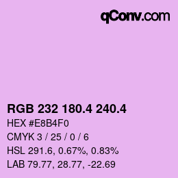 カラーコード: RGB 232 180.4 240.4 | qconv.com
