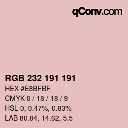 Color code: RGB 232 191 191 | qconv.com