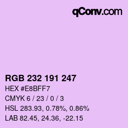 カラーコード: RGB 232 191 247 | qconv.com