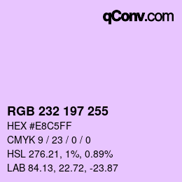 Color code: RGB 232 197 255 | qconv.com