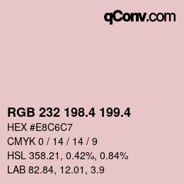 カラーコード: RGB 232 198.4 199.4 | qconv.com