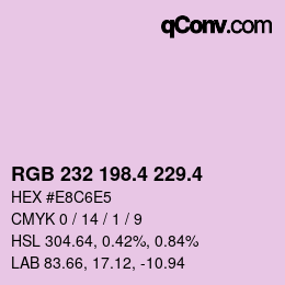 カラーコード: RGB 232 198.4 229.4 | qconv.com