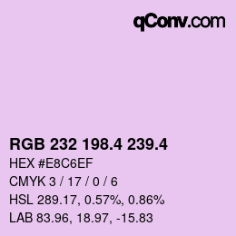 カラーコード: RGB 232 198.4 239.4 | qconv.com