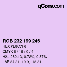 カラーコード: RGB 232 199 246 | qconv.com