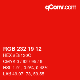 Color code: RGB 232 19 12 | qconv.com