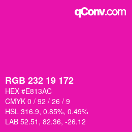 カラーコード: RGB 232 19 172 | qconv.com